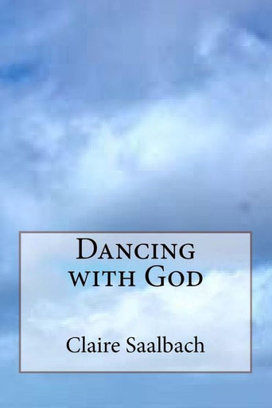 Dancing with God