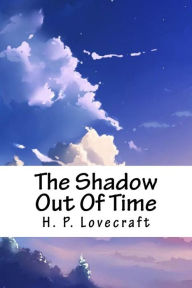 The Shadow Out of Time