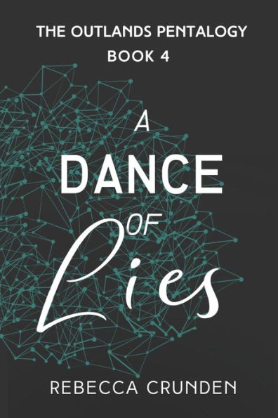 A Dance of Lies