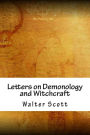 Letters on Demonology and Witchcraft