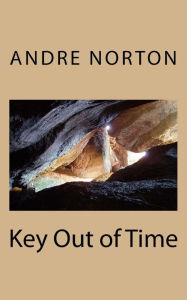 Title: Key Out of Time, Author: Andre Norton