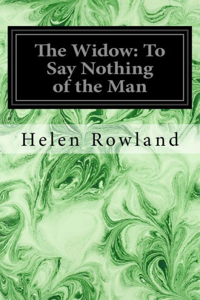 The Widow: To Say Nothing of the Man