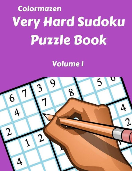 Very Hard Sudoku Puzzle Book Volume