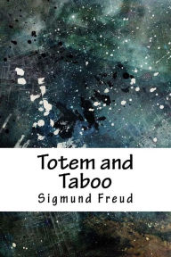 Title: Totem and Taboo, Author: Sigmund Freud