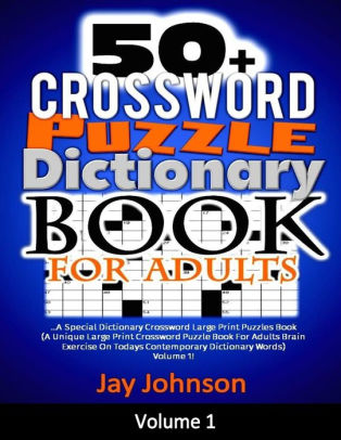 50+ Crossword Puzzle Dictionary Book for Adults A Special Dictionary