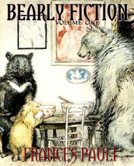 Title: Bearly Fiction, Author: Frances Pauli