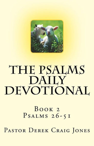 The Psalms, book 2: Psalms 26-51