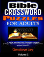 Bible Crossword Puzzles For Adults: A Special Bible Word Fill In Puzzle Book For Adults (A Unique Bible Crossword Puzzles Large Print For Adults Brain Workout.) Volume 1!