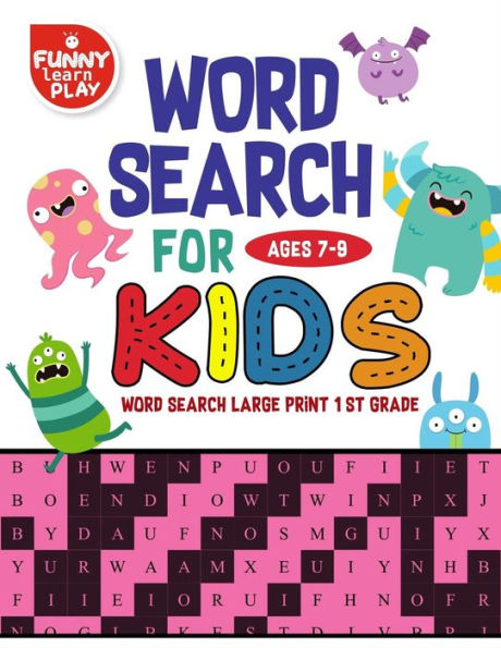 Word Search For Ages 7-9 Kids: Word Search for Kids Ages 7-9 Activity Book for Education & Learning