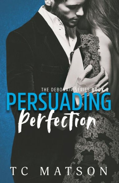 Persuading Perfection