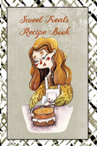 Sweet Treats Recipe Book: 6 x 9 Color