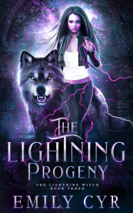 Title: The Lightning Progeny, Author: Emily Cyr