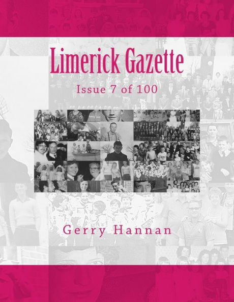 Limerick Gazette: Issue 7 of 100