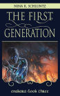 The First Generation: Enukara Book Three
