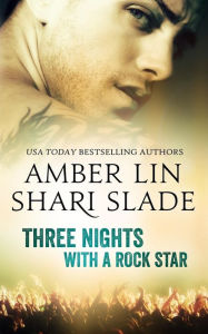 Title: Three Nights with a Rock Star, Author: Amber Lin