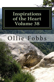 Title: Inspirations of the Heart Volume 38: Come to the Light, Author: Ollie B Fobbs Jr