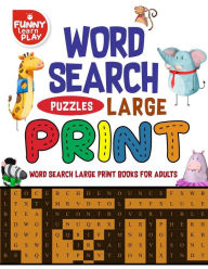 Title: Word Search Large Print: Word Search Large Print Books Tremendous Fun Combination, Author: Funny Learn Play