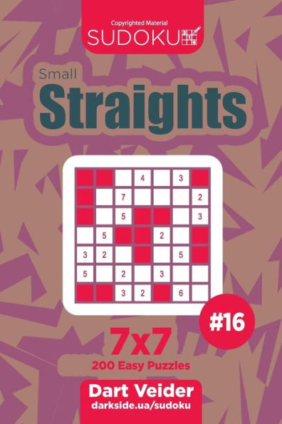 Sudoku Small Straights - 200 Easy Puzzles 7x7 (Volume 16)