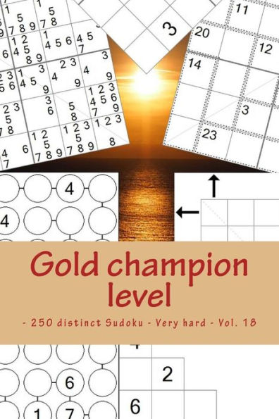 Gold Champion Level - 250 Distinct Sudoku - Very Hard - Vol. 18: 50 Killer Hermit - 50 Stepdoku - 50 Zero Five - 50 Boom Flight Anti-Diagonal - 50 Onefiguredoku "x" Diagonal. This Is Wonderful Sudoku for You.