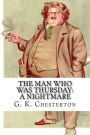 The Man Who Was Thursday: A Nightmare