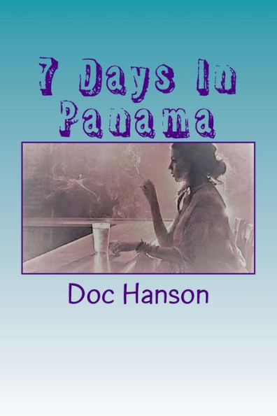 7 Days In Panama