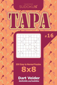 Title: Sudoku Tapa - 200 Easy to Normal Puzzles 8x8 (Volume 16), Author: Dart Veider