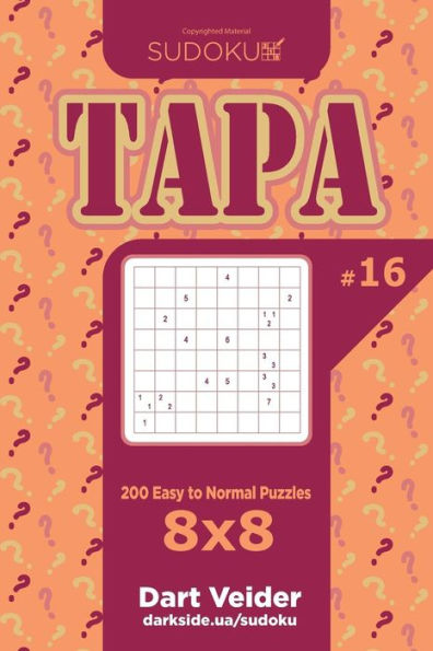 Sudoku Tapa - 200 Easy to Normal Puzzles 8x8 (Volume 16)
