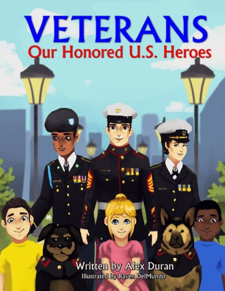 Veterans: Our Honored U.S. Heroes