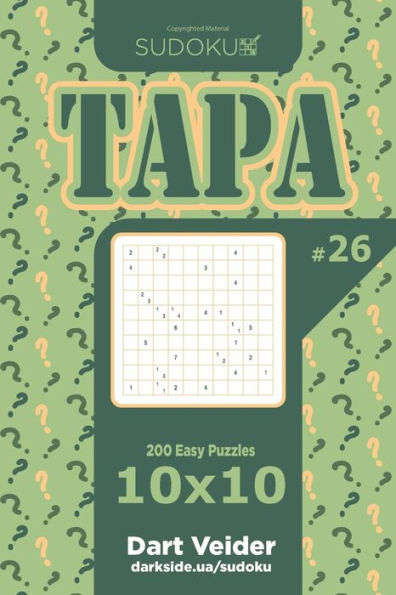 Sudoku Tapa - 200 Easy Puzzles 10x10 (Volume 26)