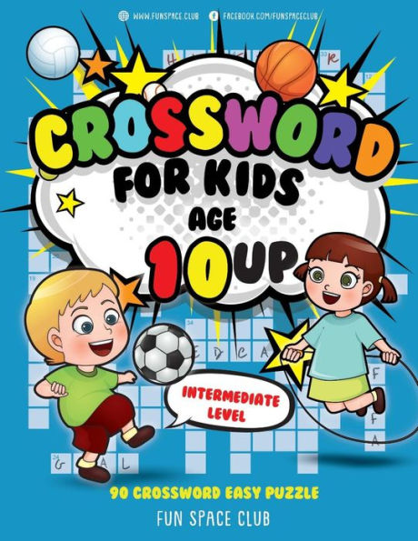 Crossword for Kids Age 10 up: 90 Crossword Easy Puzzle Books for Kids Intermediate Level