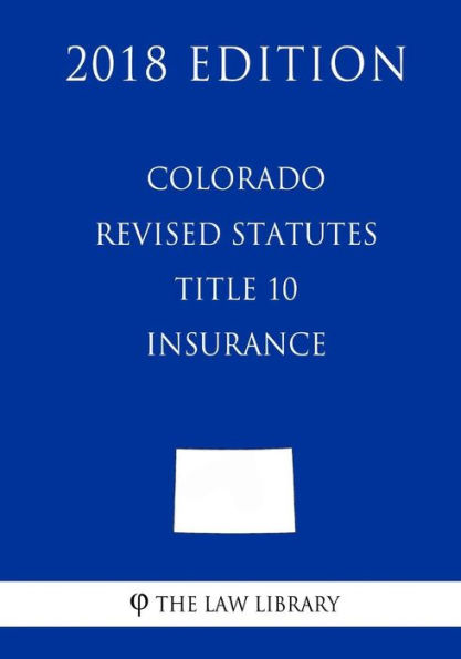 Colorado Revised Statutes - Title