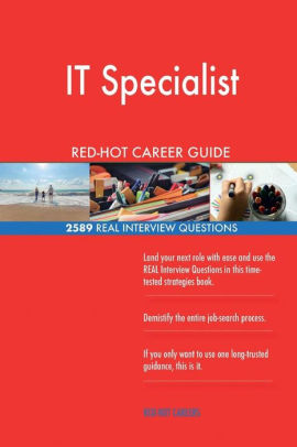 It Specialist Red Hot Career Guide 2589 Real Interview Questions