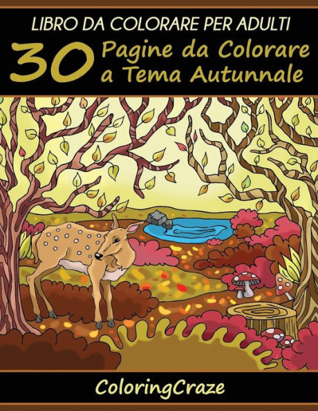 Libro da Colorare per Adulti: 30 Pagine da Colorare a Tema Autunnale