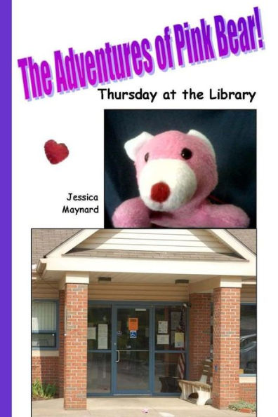 The Adventures of Pink Bear: Thursday at the Library