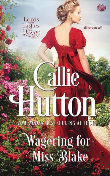 Wagering for Miss Blake (Lords & Ladies Love #4)