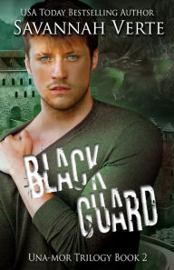 Title: Black Guard, Author: Savannah Verte
