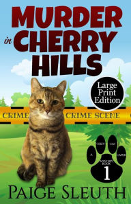Title: Murder in Cherry Hills, Author: Paige Sleuth