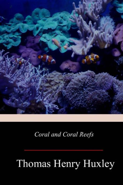 Coral and Reefs