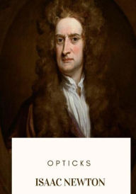 Title: Opticks, Author: Isaac Newton