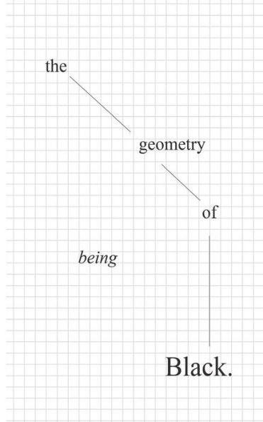 the geometry of being Black