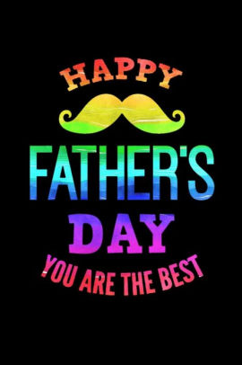 to the best dad happy fathers day