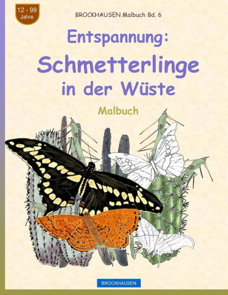BROCKHAUSEN Malbuch Bd. 6 - Entspannung: Schmetterlinge in der Wüste