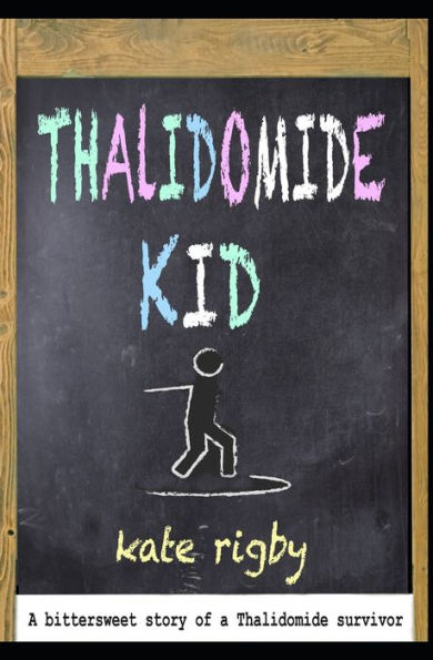 Thalidomide Kid