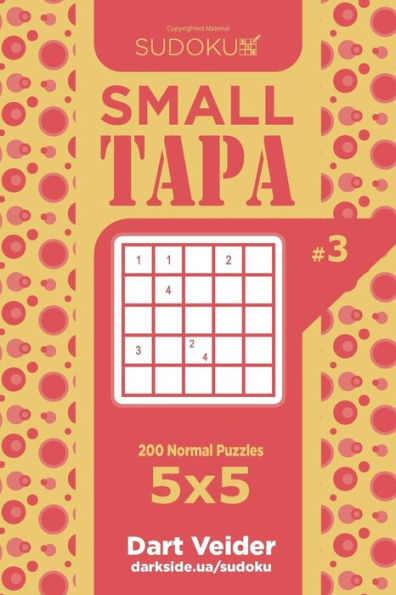 Sudoku Small Tapa - 200 Normal Puzzles 5x5 (Volume 3)