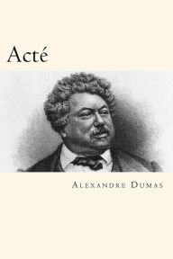 Title: Acté (French Edition), Author: Alexandre Dumas