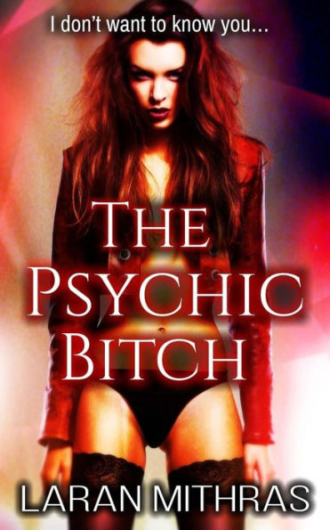 The Psychic Bitch