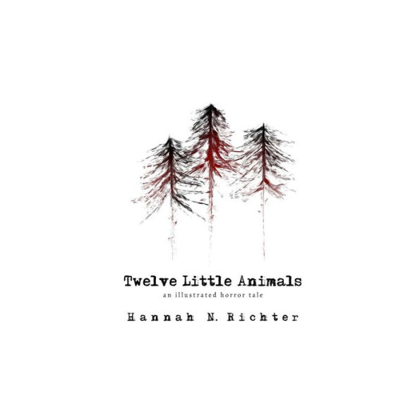 Twelve Little Animals: an illustrated horror tale