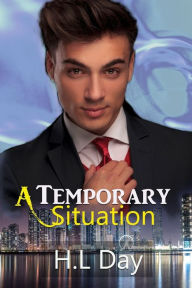 Title: A Temporary Situation, Author: H L Day