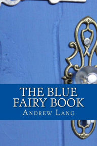 Title: The Blue Fairy Book, Author: Andrew Lang