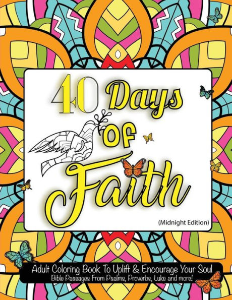 40 Days of Faith: Black Page: Midnight Edition: For Therapy, Relaxation, Stress Relief, Prayer, and Meditation